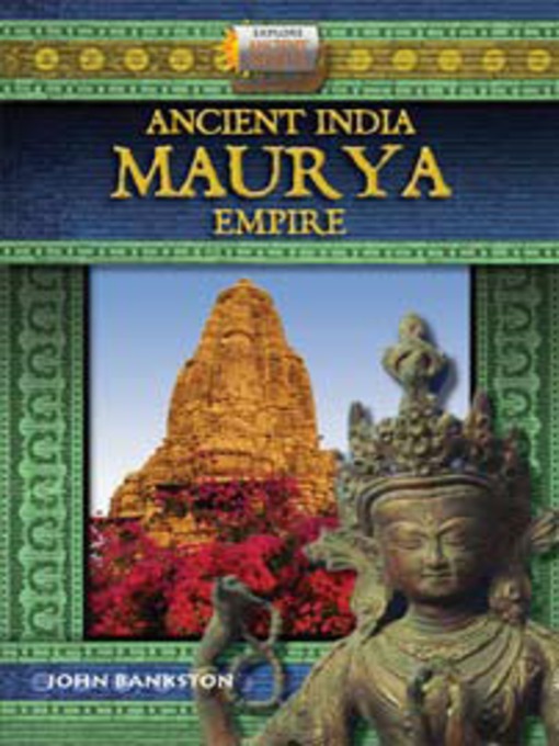 Title details for Ancient India/Maurya Empire by John Bankston - Wait list
